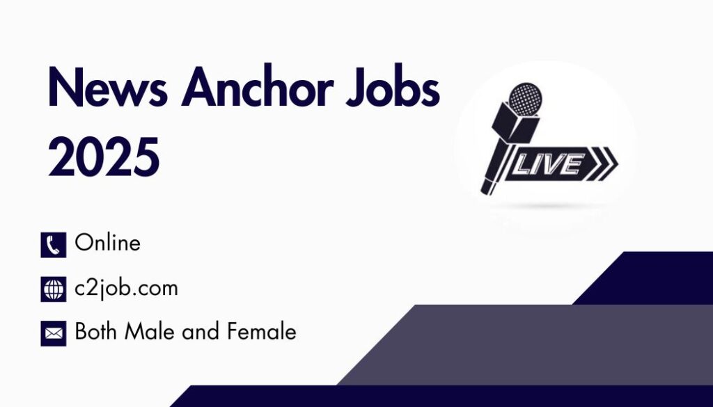News Anchor Jobs 2025