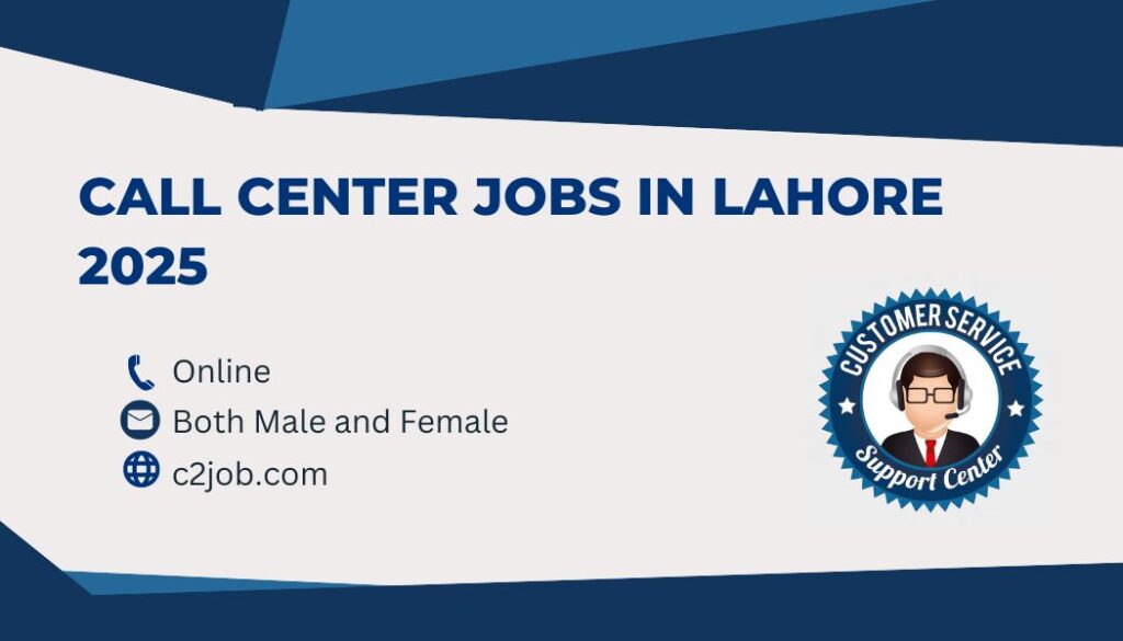 Call Center Jobs in Lahore 2025