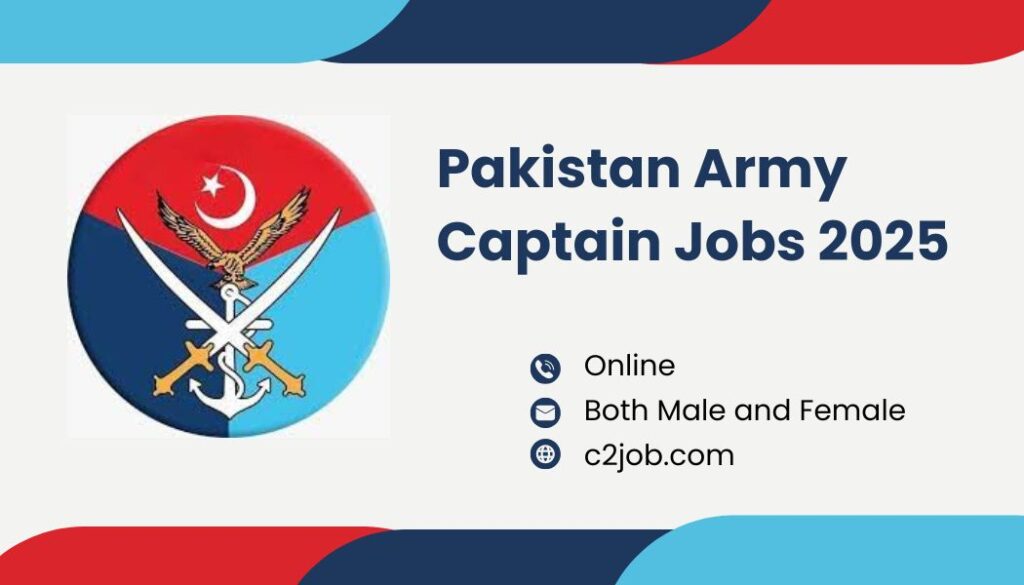 Pakistan Army Captain Jobs 2025